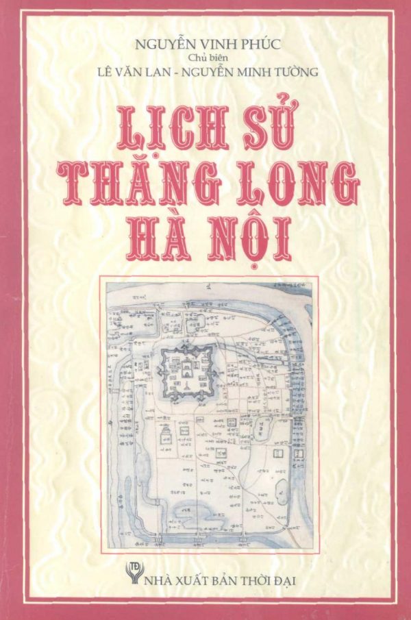 Lịch Sử Thăng Long Hà Nội