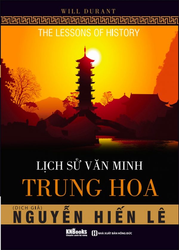 Lịch Sử Văn Minh Trung Hoa - Will Durant