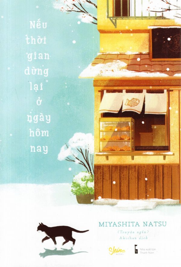 Nếu Thời Gian Dừng Lại Ở Ngày Hôm Nay