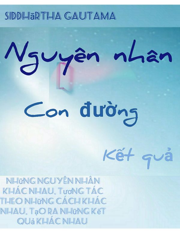 Nguyên Nhân, Con Đường, Kết Quả