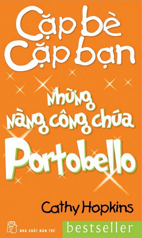 Cặp Bè Cặp Bạn Tập 6: Những Nàng Công Chúa Portobello