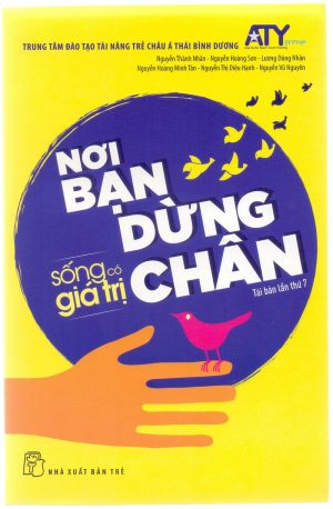 Nơi Bạn Dừng Chân - Sống Có Giá Trị 2