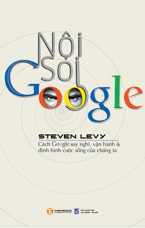 Nội Soi Google - Steven Levy