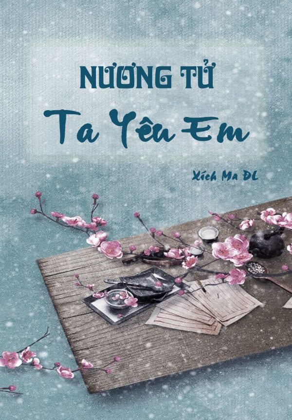 Nương Tử, Ta Yêu Em