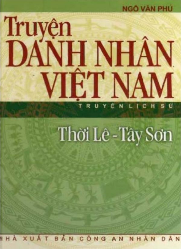 Thời Lê - Tây Sơn: Truyện Danh Nhân Việt Nam