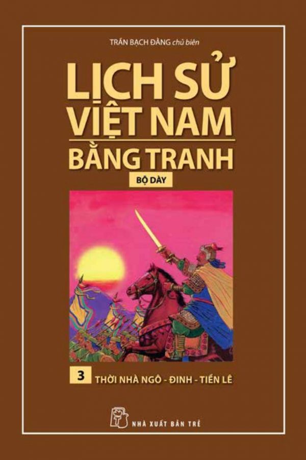 Thời nhà Ngô - Lịch Sử Việt Nam Bằng Tranh 3