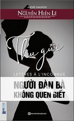 Thư Gửi Người Đàn Bà Không Quen Biết