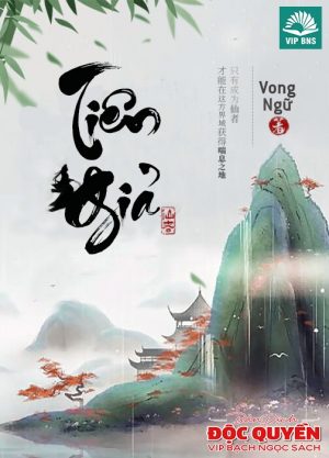 Tiên Giả - Vong Ngữ