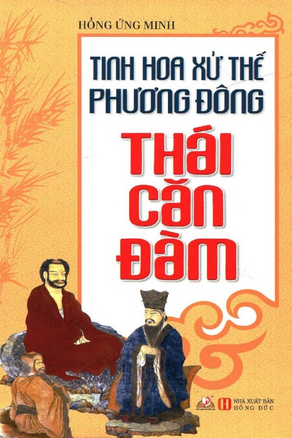 Thái Căn Đàm: Tinh Hoa Xử Thế Phương Đông