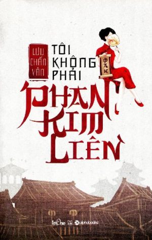 Tôi Không Phải Phan Kim Liên