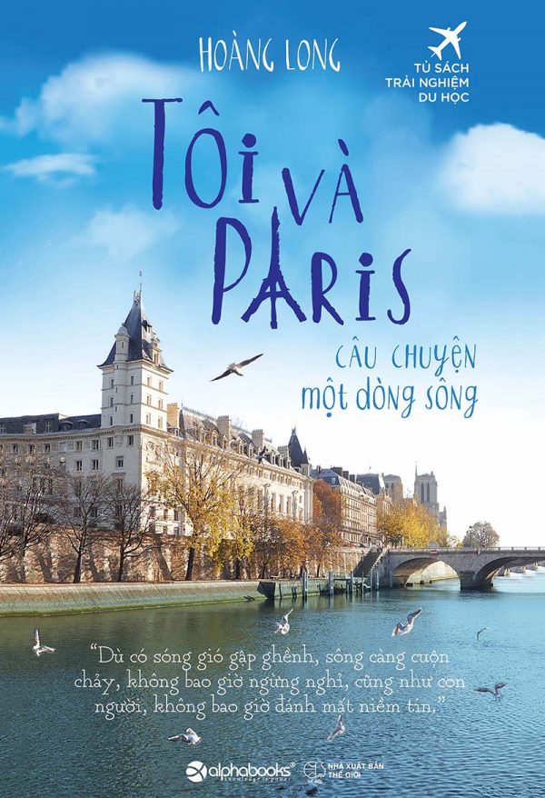 Tôi Và Paris - Câu Chuyện Một Dòng Sông