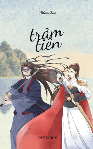 Trảm Tiên - Nhâm Oán