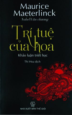 Trí Tuệ Của Hoa - Khảo luận triết học