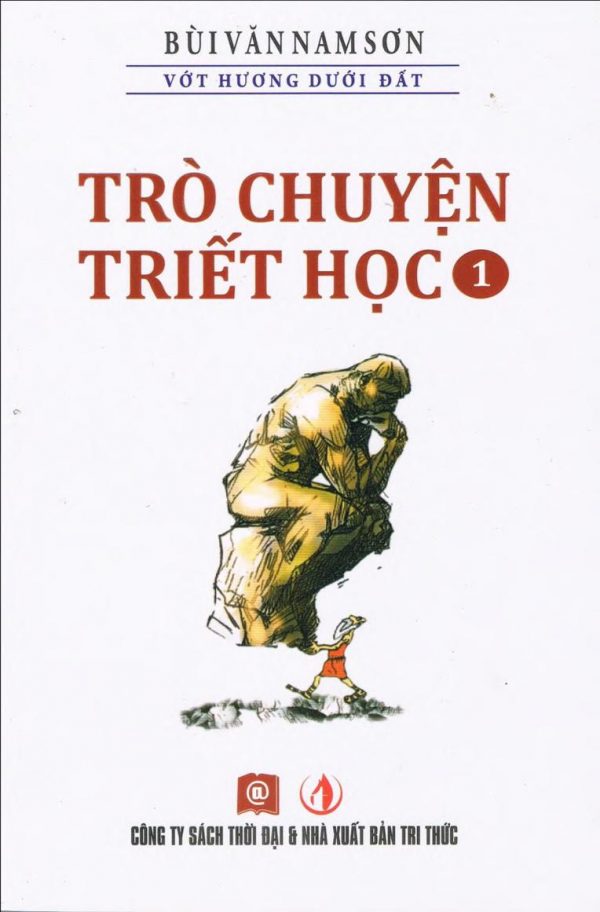 Trò Chuyện Triết Học 1 - Bùi Văn Nam Sơn