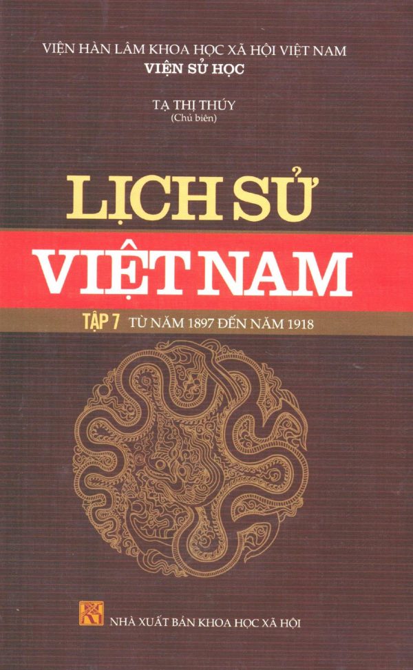 Lịch Sử Việt Nam 7: Từ Năm 1897 Đến Năm 1918