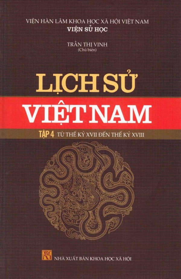 Lịch Sử Việt Nam 4: Từ Thế Kỷ XVII Đến Thế Kỷ XVIII