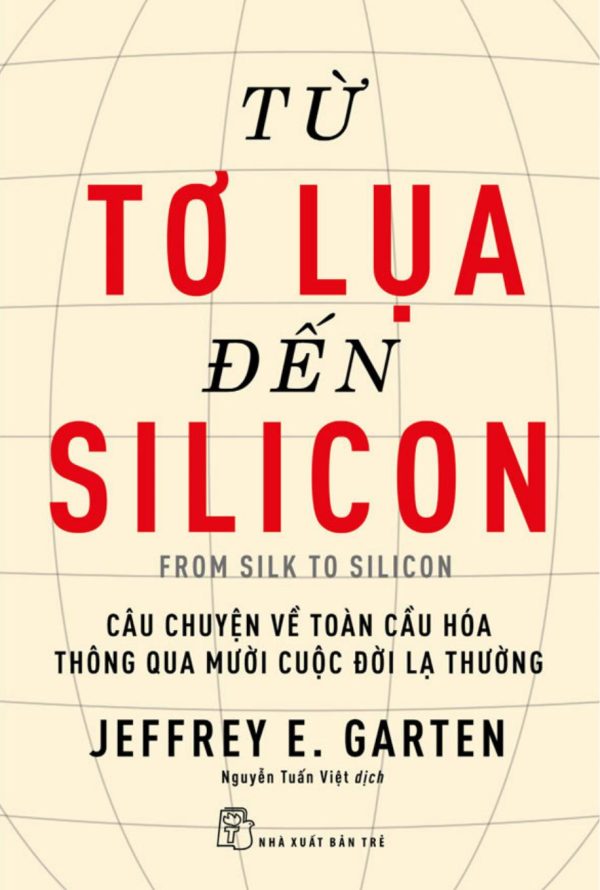 Từ Tơ Lụa Đến Silicon