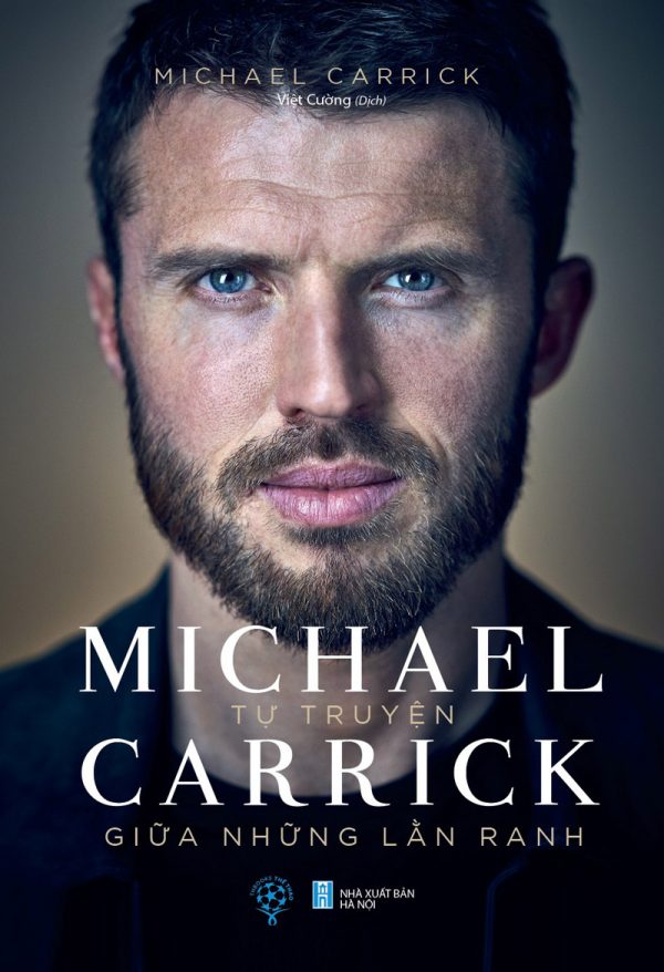 Michael Carrick - Giữa Những Lằn Ranh