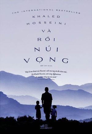 Và Rồi Núi Vọng - Khaled Hosseini