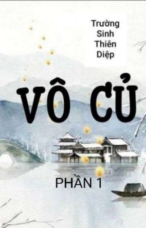 Vô Củ - Trường Sinh Thiên Diệp