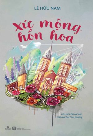 Xứ Mộng Hồn Hoa