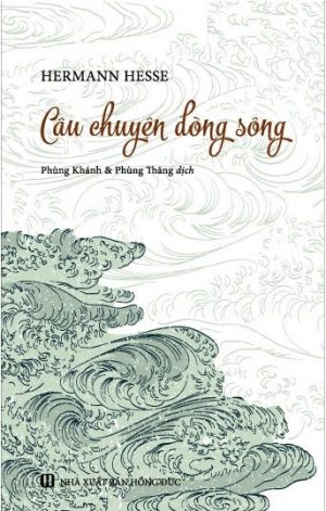 Câu Chuyện Dòng Sông - Hermann Hesse