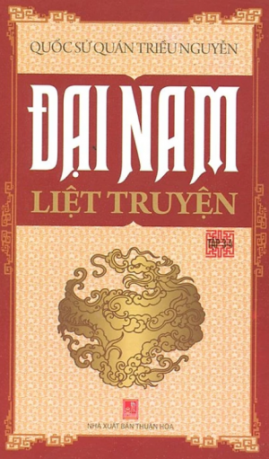 Đại Nam Liệt Truyện 4: Chính Biên (Tam tập)