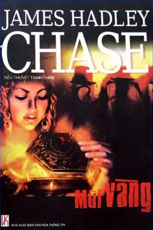 Mùi Vàng - James Hadley Chase