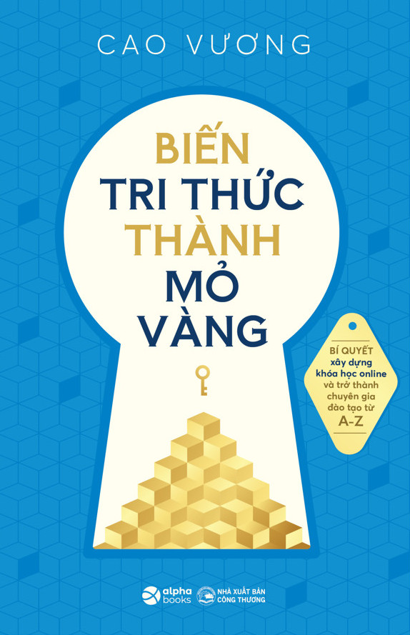 Review: Biến Tri Thức Thành Mỏ Vàng