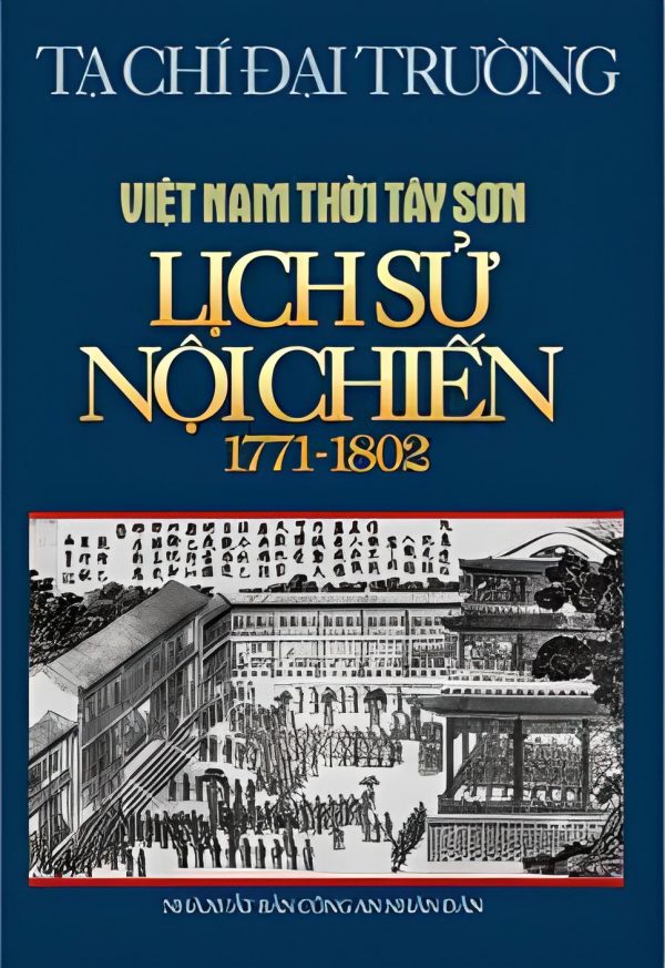 Việt Nam Tây Sơn: Lịch sử Nội chiến 1771-1802