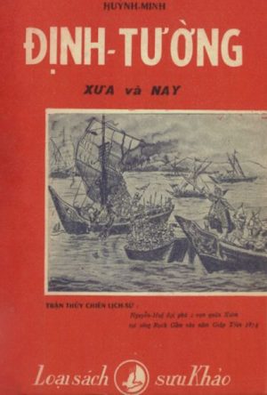 Định Tường: Xưa Và Nay - Huỳnh Minh