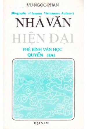 Nhà Văn Hiện Đại (Quyển 2)