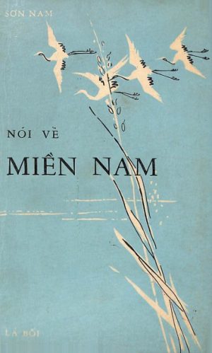 Nói Về Miền Nam - Sơn Nam