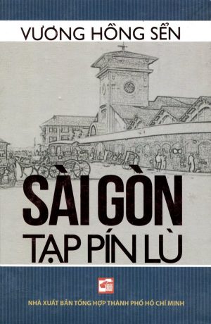 Sài Gòn Tạp Pín Lù - Vương Hồng Sển