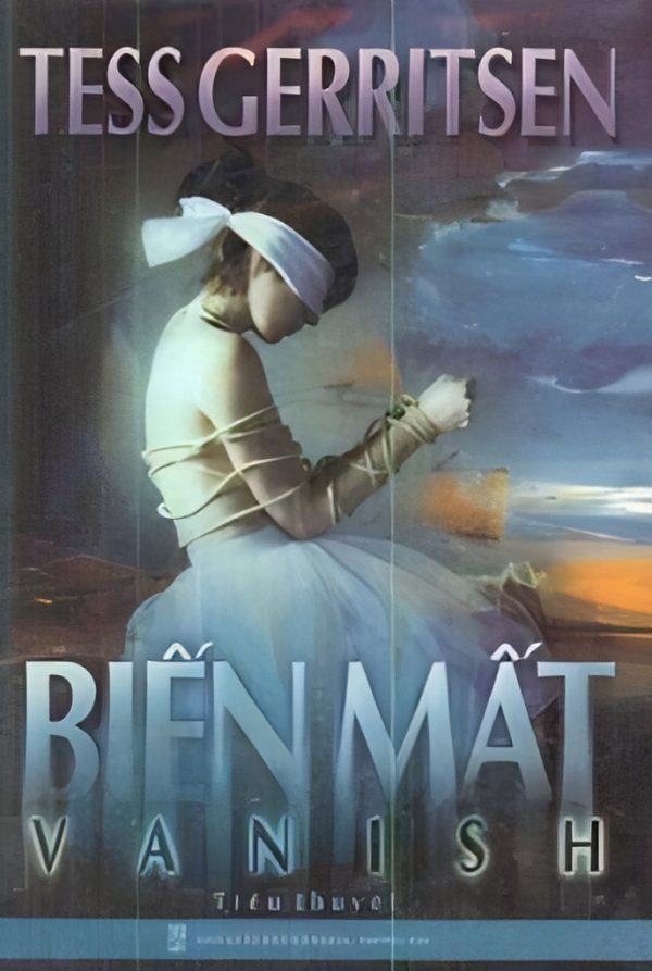 Biến Mất Vanish - Tess Gerritsen