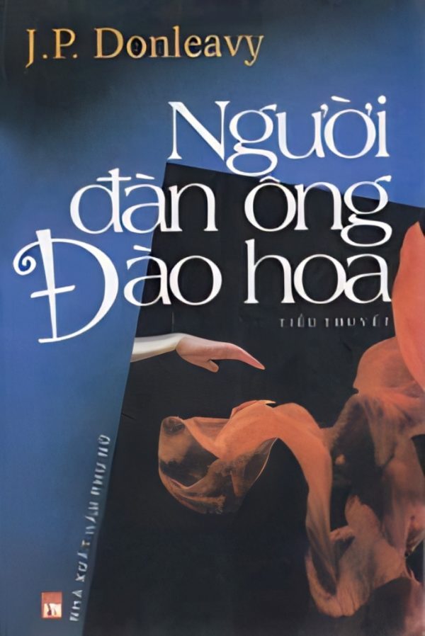 Người Đàn Ông Đào Hoa - J. P. Donleavy