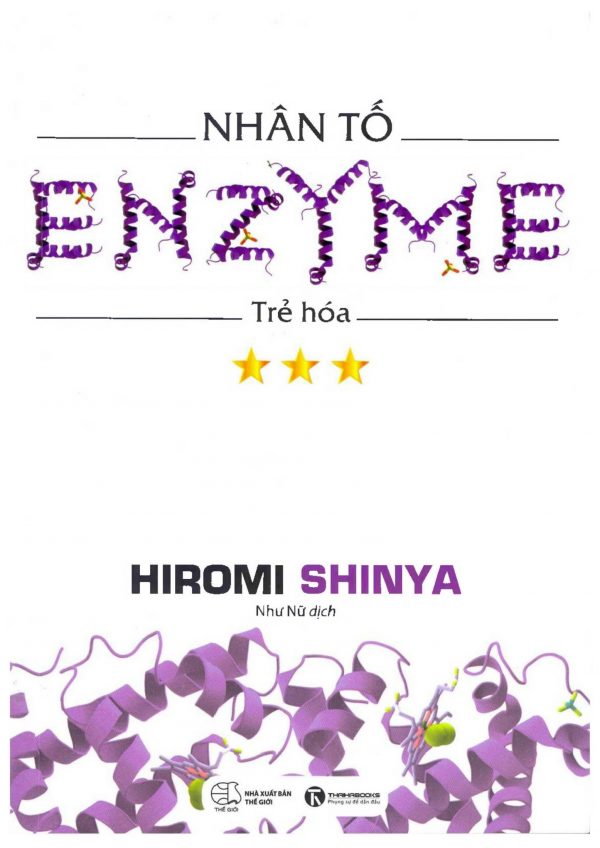 Nhân Tố Enzyme: Trẻ Hoá - Hiromi Shinya