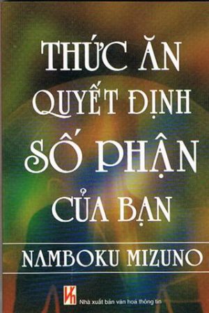 Thức Ăn Quyết Định Số Phận Của Bạn