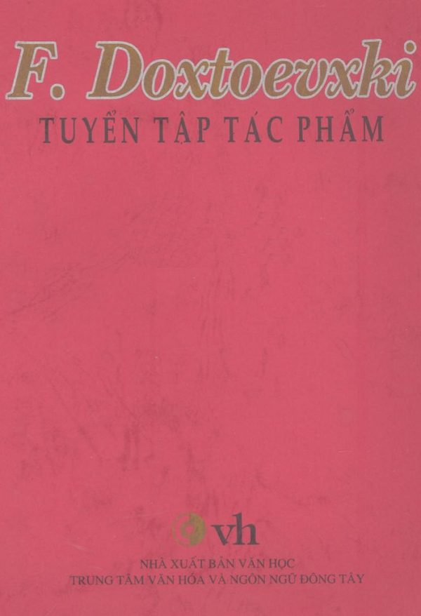 F. Dostoevsky Tuyển Tập Tác Phẩm