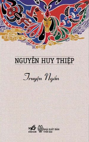 Tập truyện ngắn Nguyễn Huy Thiệp