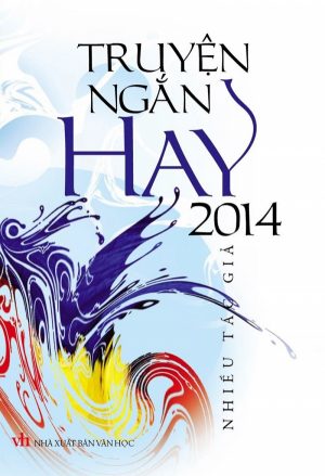 Truyện Ngắn Hay 2014 Tập 1