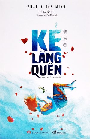 Kẻ Lãng Quên - Tần Minh