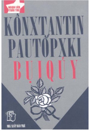 Bụi Quý - K. G. Paustovsky