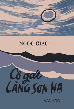 Cô Gái Làng Sơn Hạ - Ngọc Giao