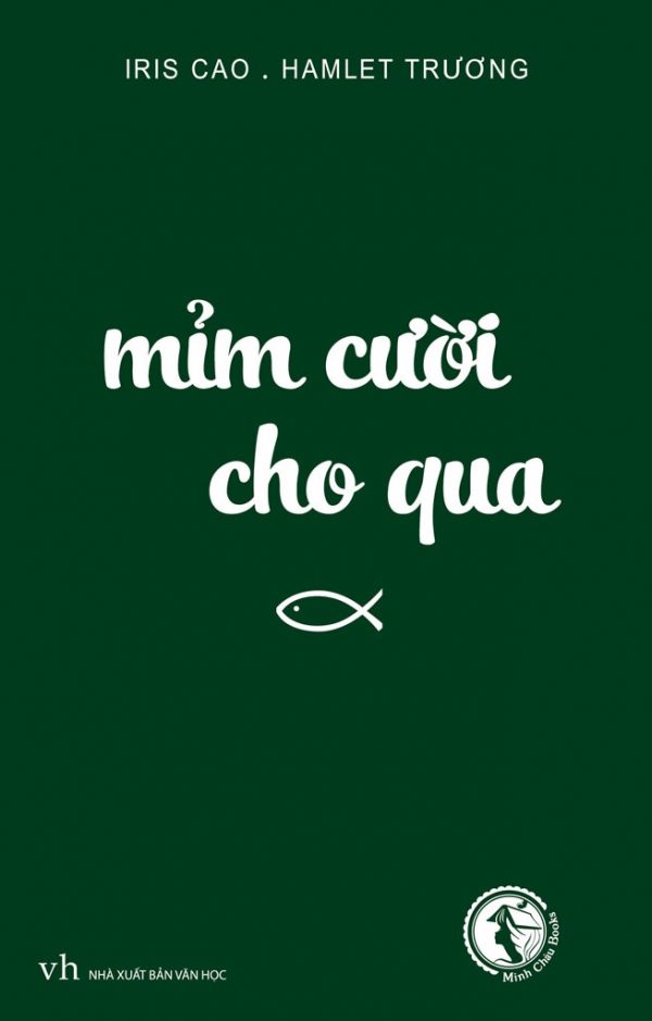 Mỉm Cười Cho Qua - Hamlet Trương