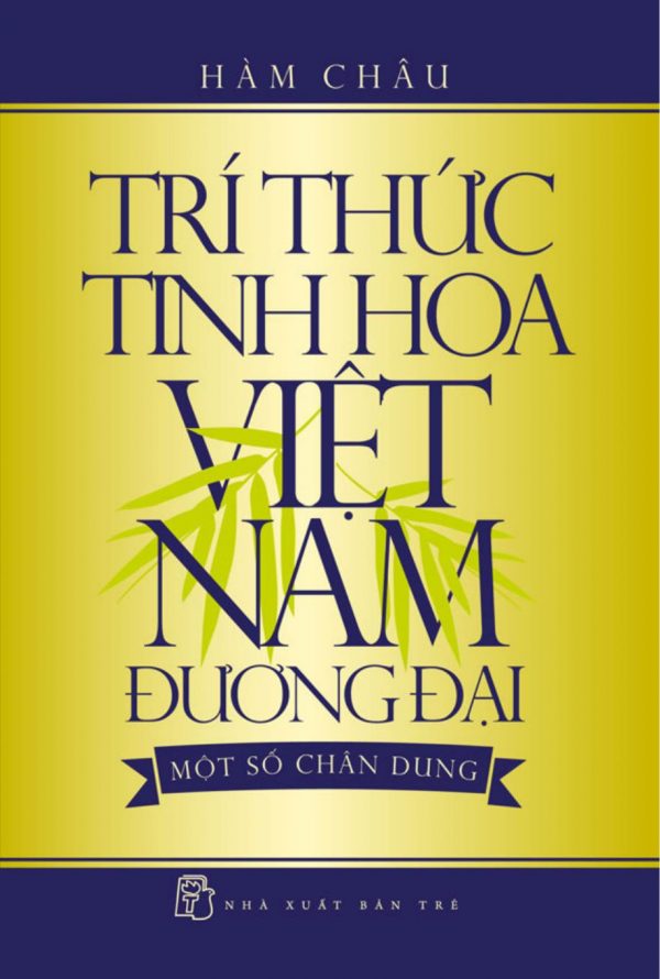 Trí Thức Tinh Hoa Việt Nam Đương Đại