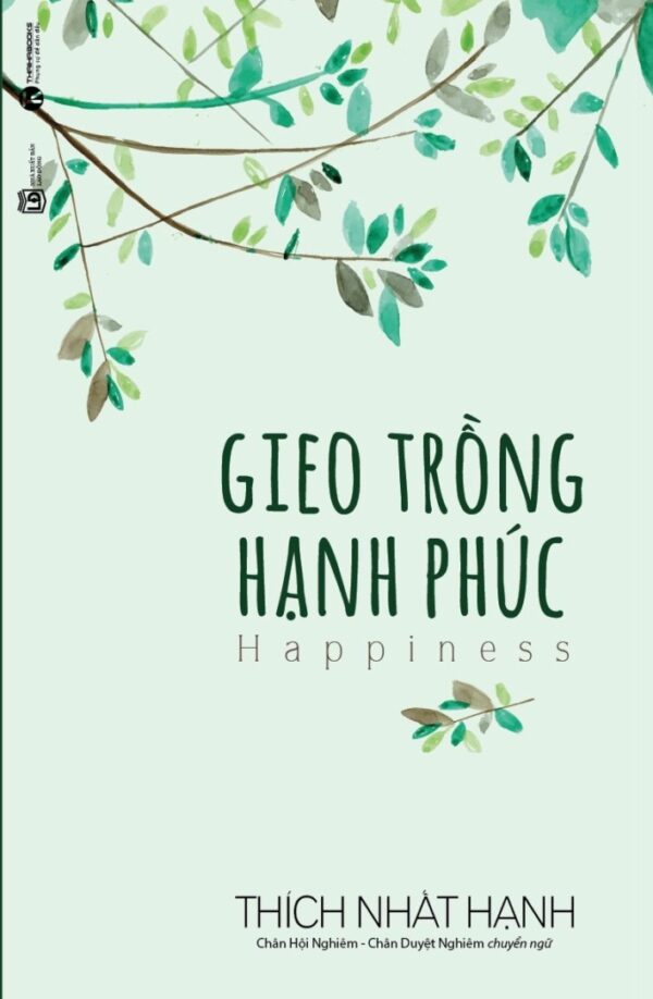 Gieo Trồng Hạnh Phúc: Happiness