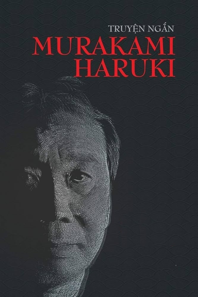 Tuyển Tập Truyện Ngắn Haruki Murakami
