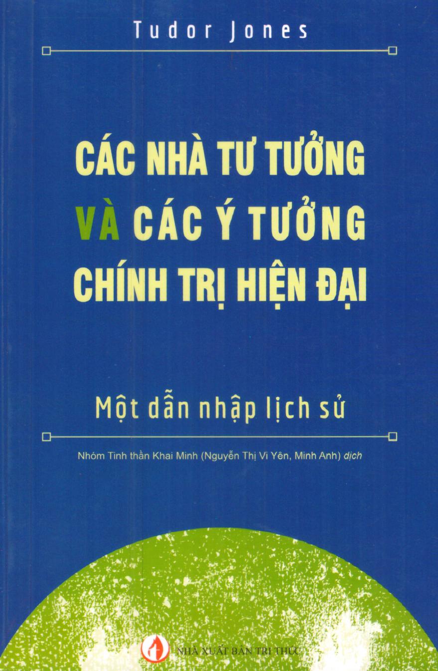 Các Nhà Tư Tưởng Và Các Ý Tưởng Chính Trị Hiện Đại