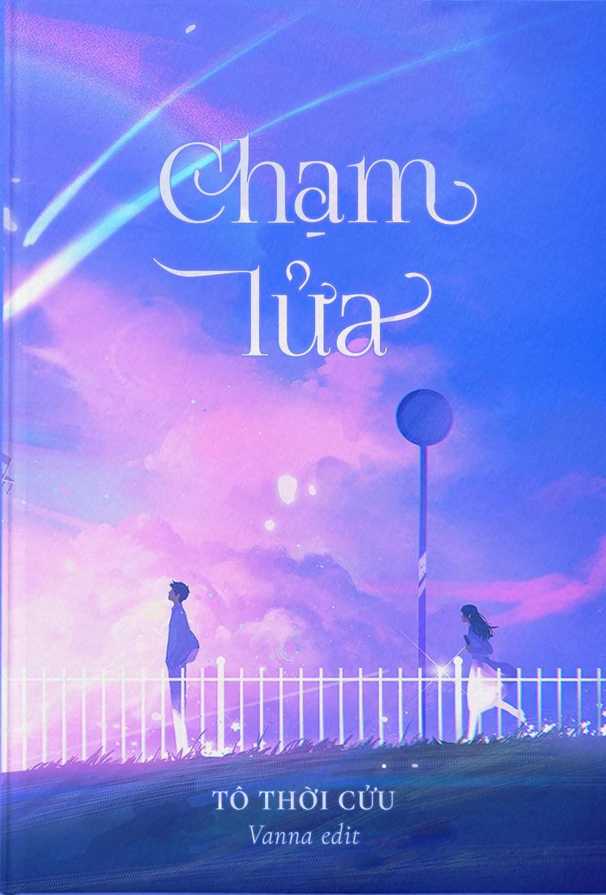 Chạm Lửa - Tô Thời Cửu